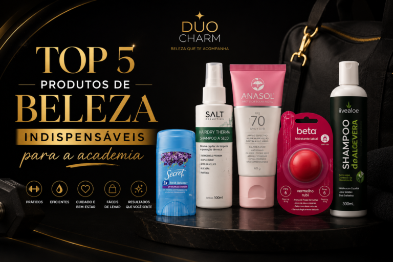 Top 5 Produtos de Beleza Indispensáveis para a Academia